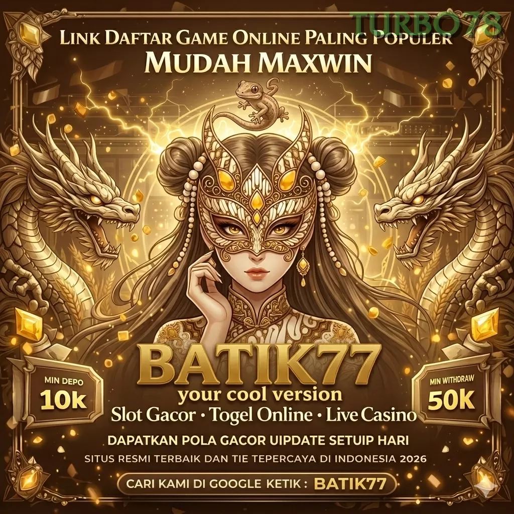 BATIK77 dan turbo78: Rangkuman Brand yang Banyak Dicari